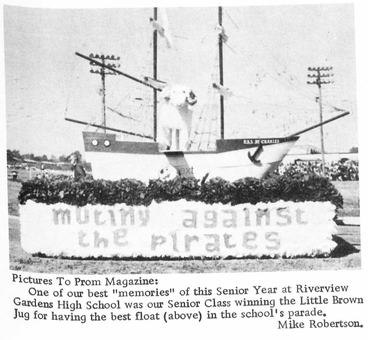 MUTINY AGAINST THE PIRATES-CLASS OF 1969 HOMECOMING FLOAT AND LITTLE BROWN JUG WINNER featured in PICTURES TO PROM MAGAZINE JANUARY 1969.