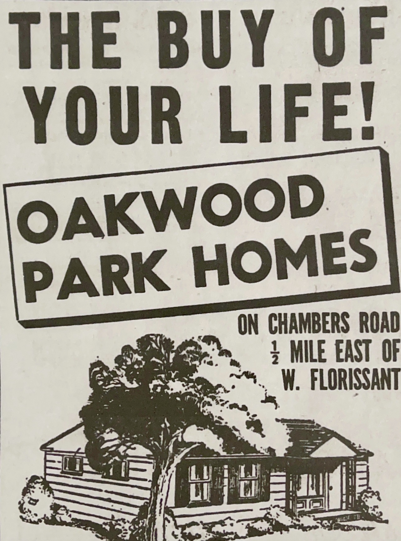 Oakwood Park promotional ad. St. Louis Post-Dispatch, September 14, 1952. THE BUY OF YOUR LIFE! 